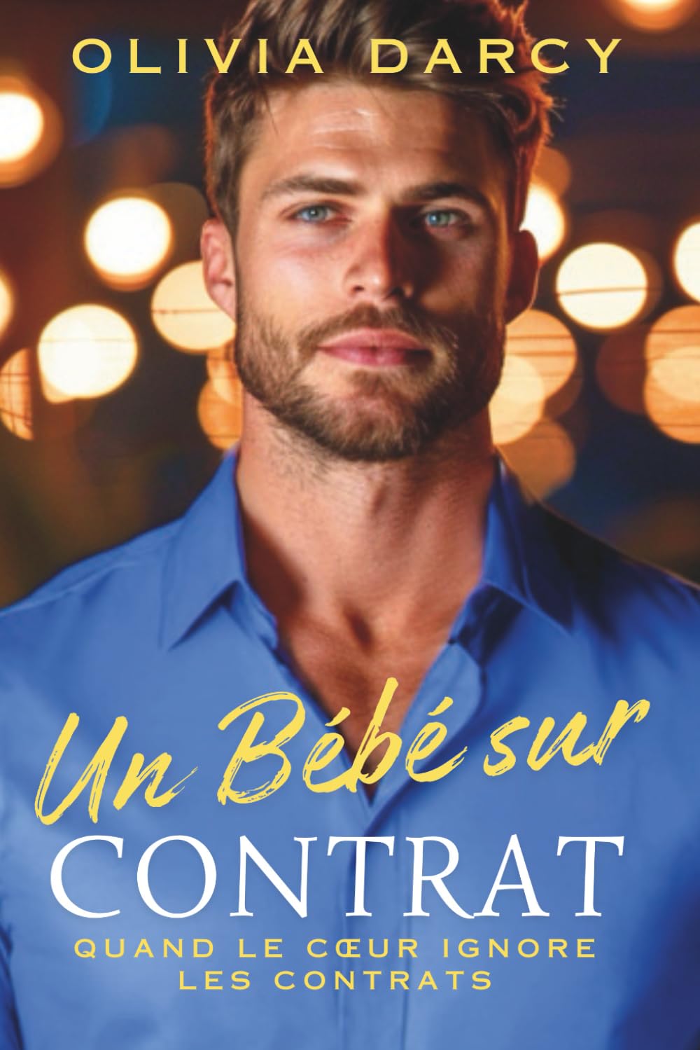 Un Bébé sur Contrat: Parents par convenance… et une alchimie explosive book