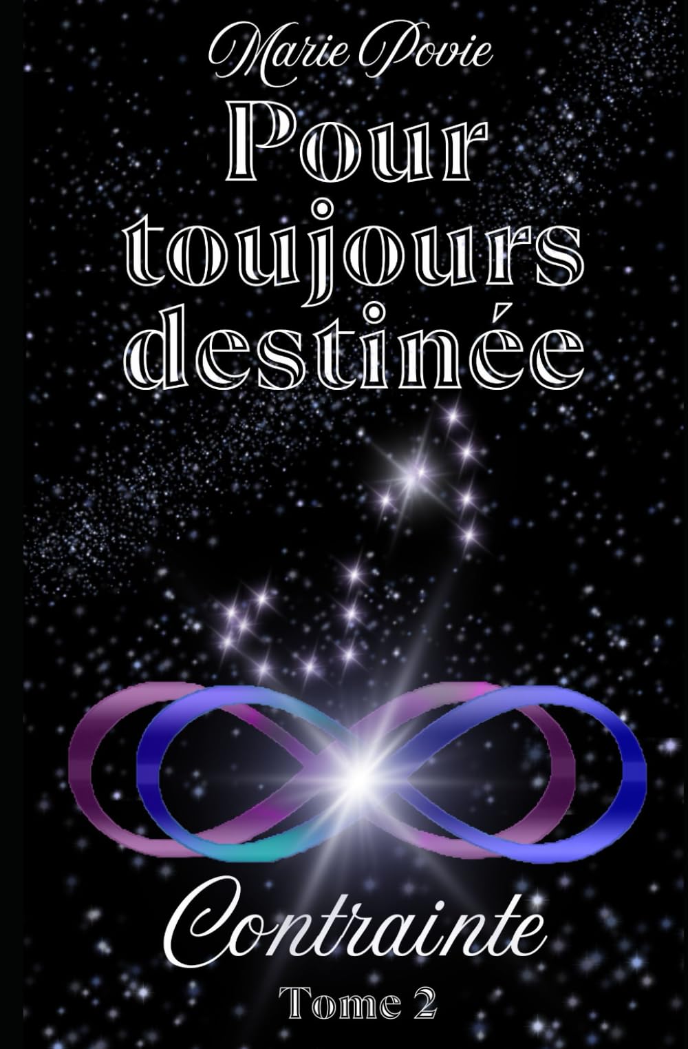 Pour toujours destinée: Contrainte book