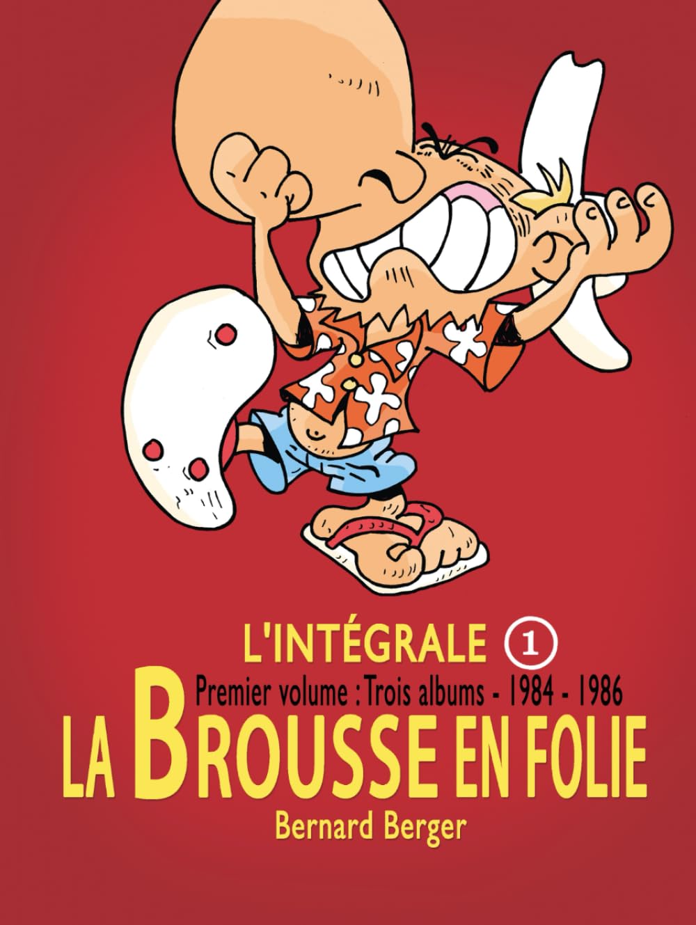 La Brousse en Folie : Intégrale 1 book