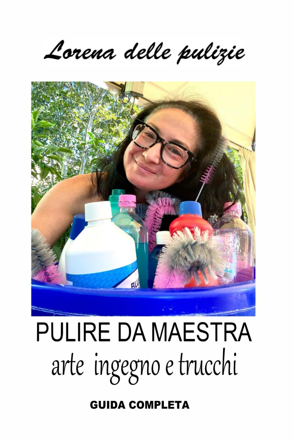 Lorena delle pulizie - Pulire da maestra book