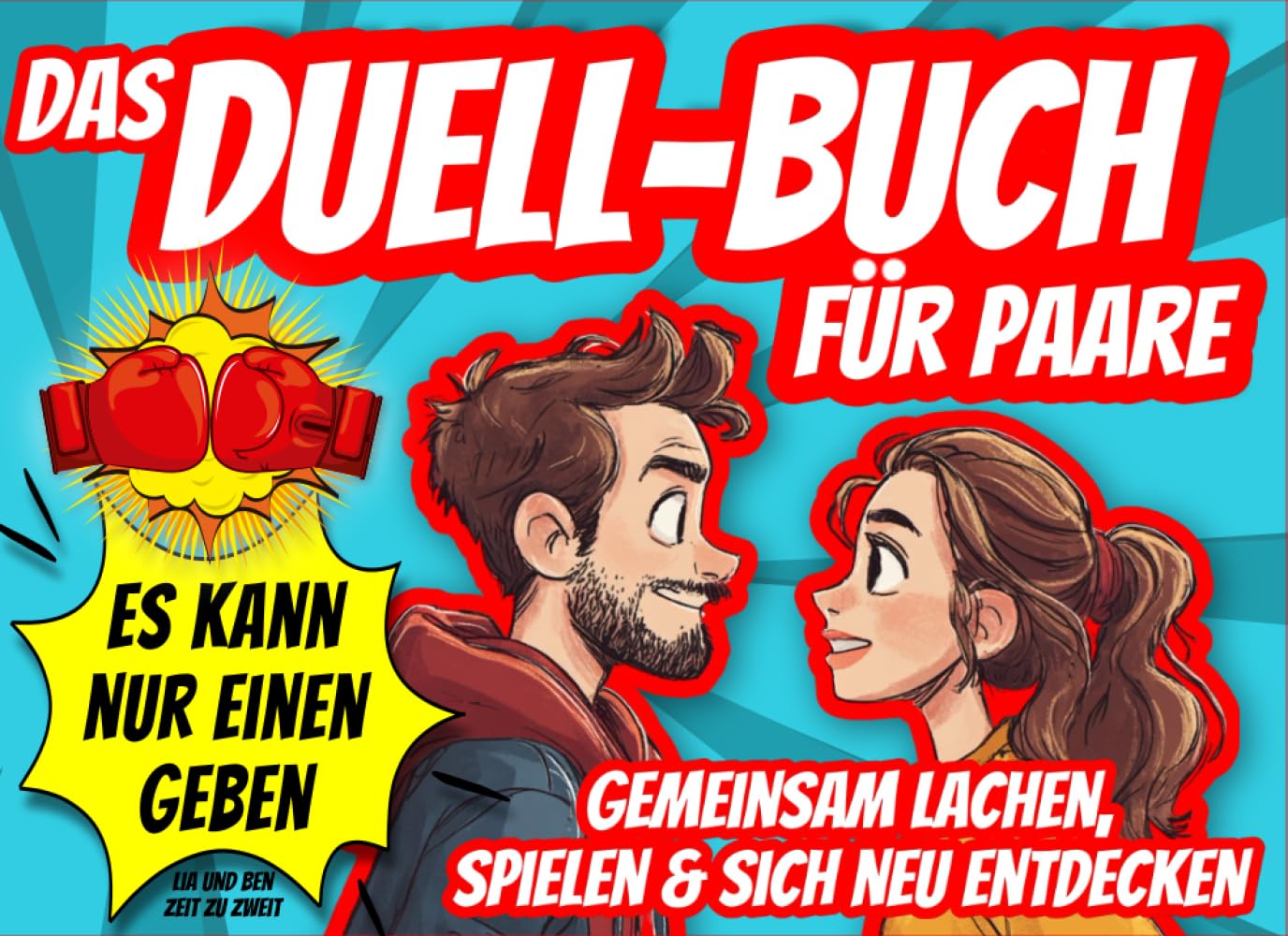 Das Duell Buch für Paare: Witzige 1 gegen 1 Pärchenspiele, Fragen & Challenges – Perfektes Geschenk für Jahrestage, Dates und gemeinsame Spieleabende book