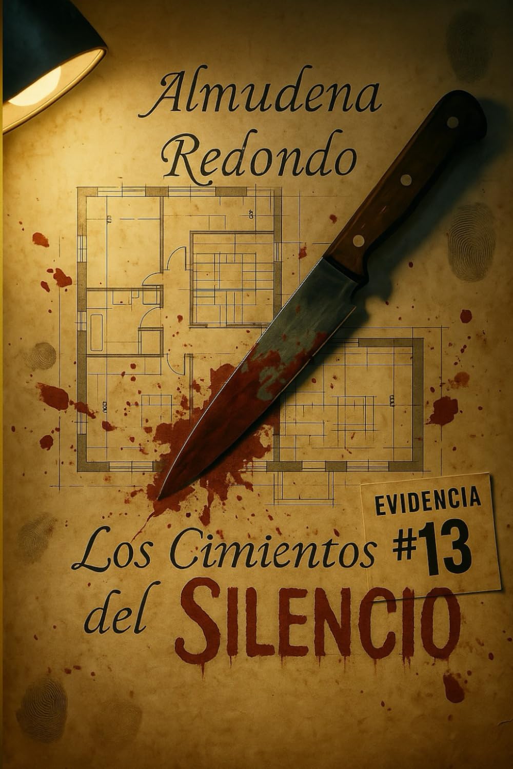 LOS CIMIENTOS DEL SILENCIO: UNA NOVELA NEGRA book