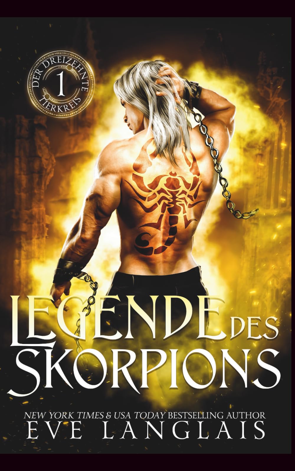 Legende des Skorpions (Der Dreizehnte Tierkreis, Band 1) Romantic Fantasy