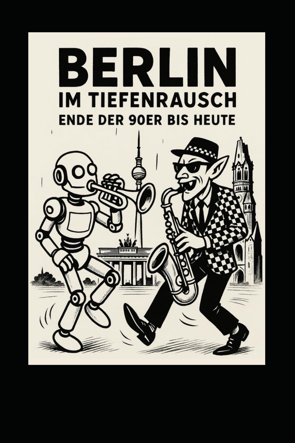 Berlin im Tiefenrausch - Ende der 90er bis heute Pop culture