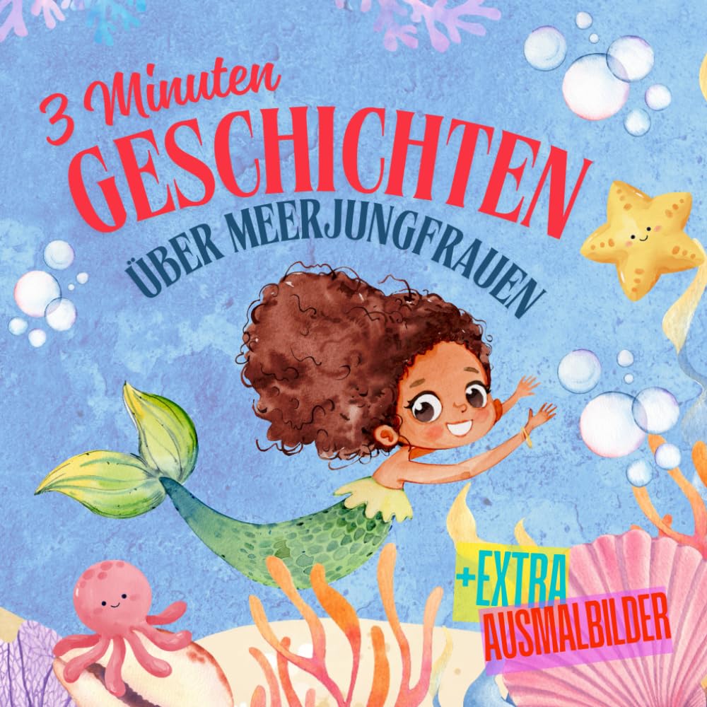 3 Minuten Geschichten über Meerjungfrauen + Ausmalbilder: Gute Nacht Geschichten zum Vorlesen mit schönen Illustrationen und Malvorlagen für Kinder ab 2 Jahren book