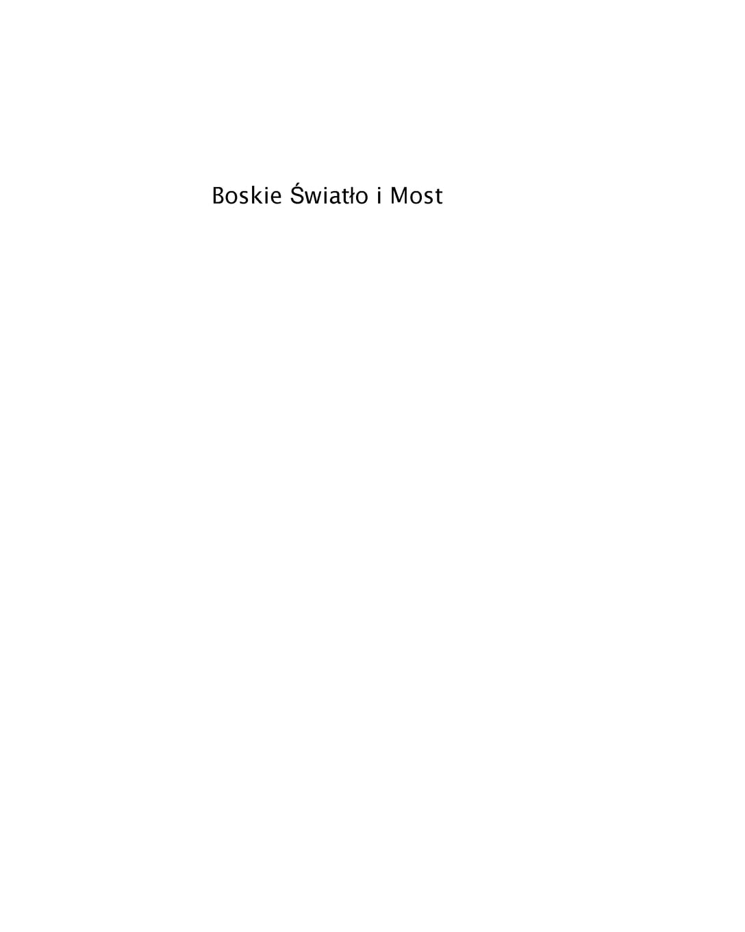 Boskie ¿wiat¿o i Most Poetry
