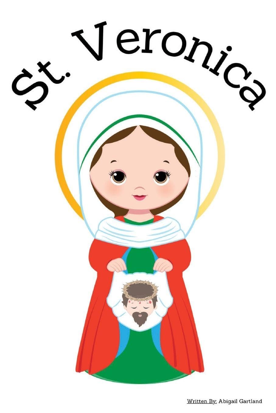 St. Veronica - Children's Christian Book - Lives of the Saints Children's books