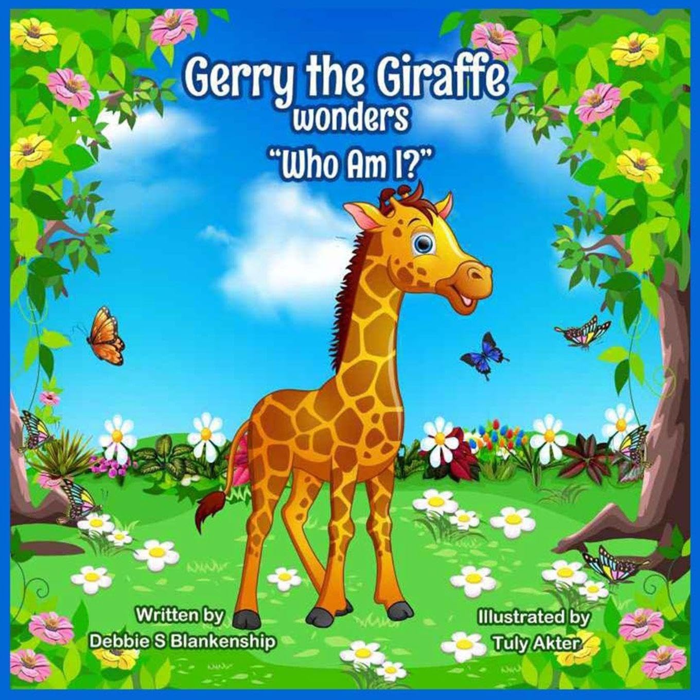 Gerry the Giraffe wonders "Who Am I?" Non-fiction