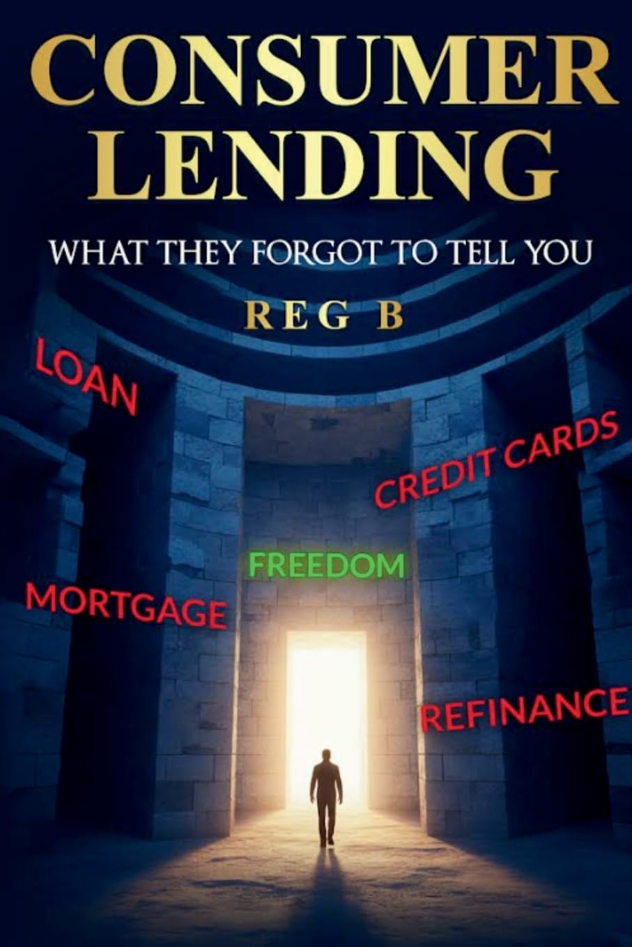 Consumer Lending What They Forgot To Tell You Education & Training