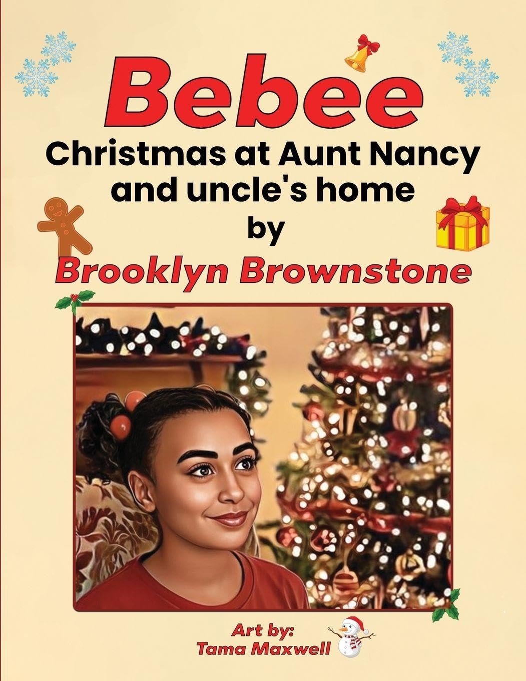 Bebee, Christmas at Aunt Nancy and Uncle's Home Children's books