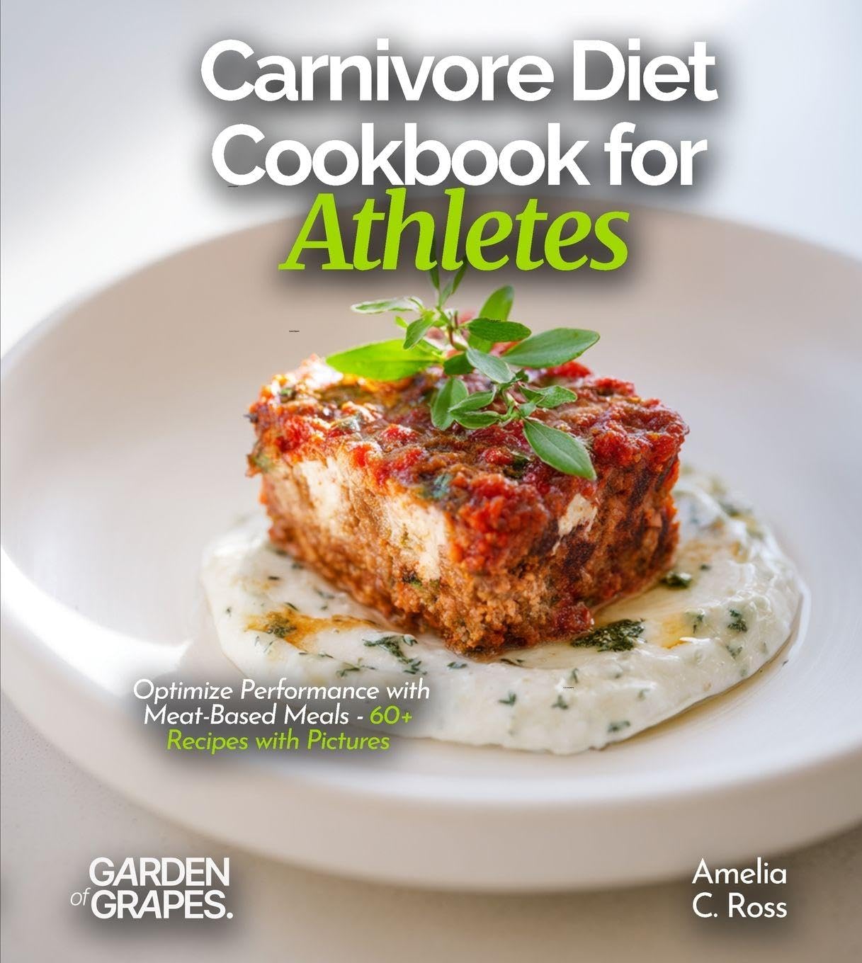 Carnivore Diet Cookbook for Athletes Leisure, Home & Garden