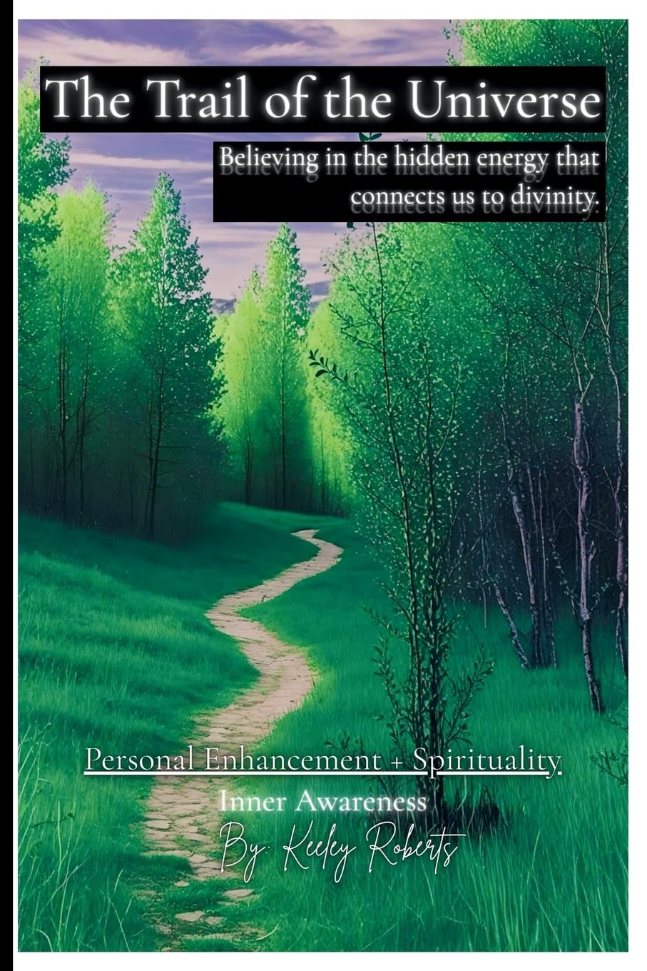 The Trail of the Universe Lifestyle