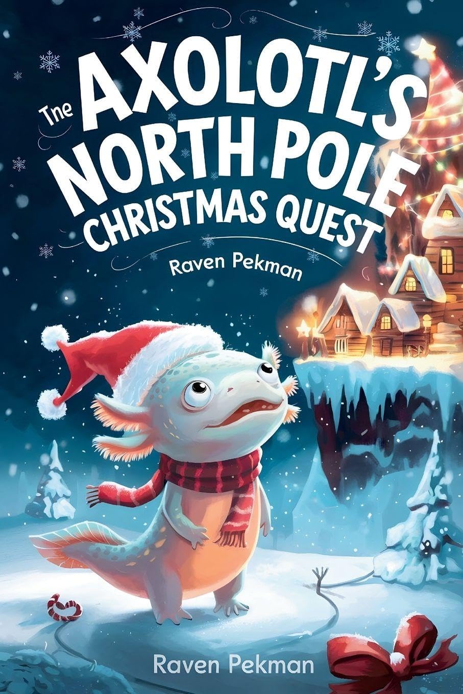Axolotl's North Pole Christmas Quest Novels & Short Stories