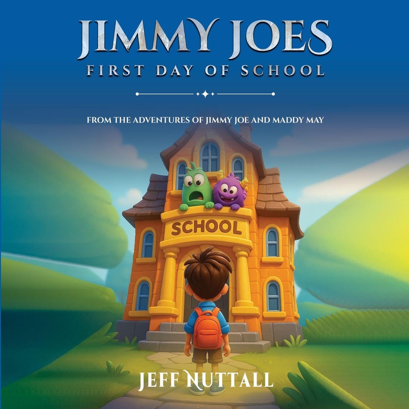 JIMMY JOES FIRST DAY OF SCHOOL Non-fiction