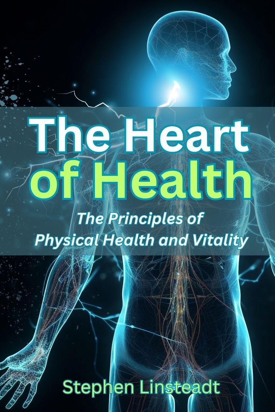 The Heart of Health Health, Nutrition & Fitness