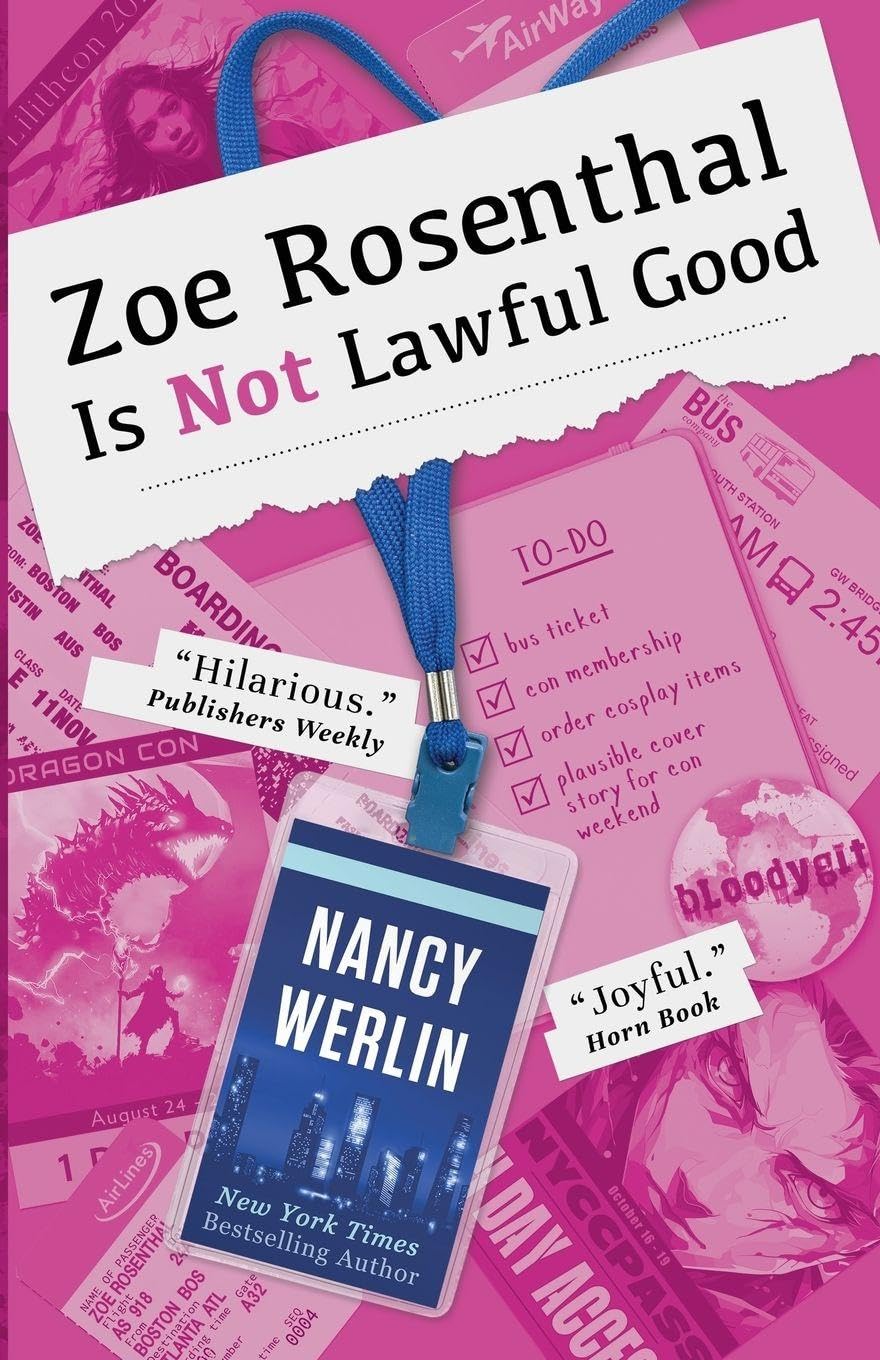 Zoe Rosenthal Is Not Lawful Good Fiction
