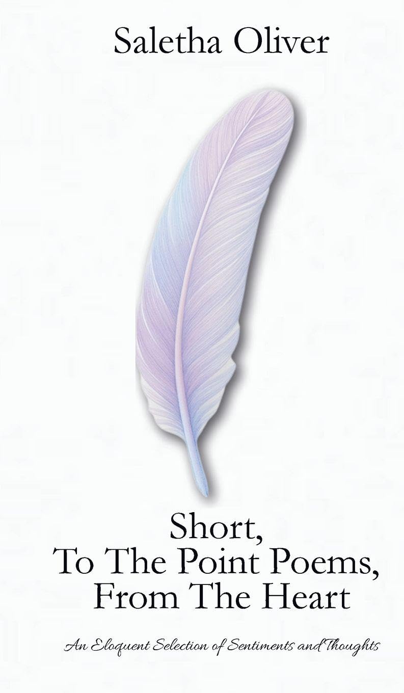 Short, To The Point Poems, From The Heart Poetry