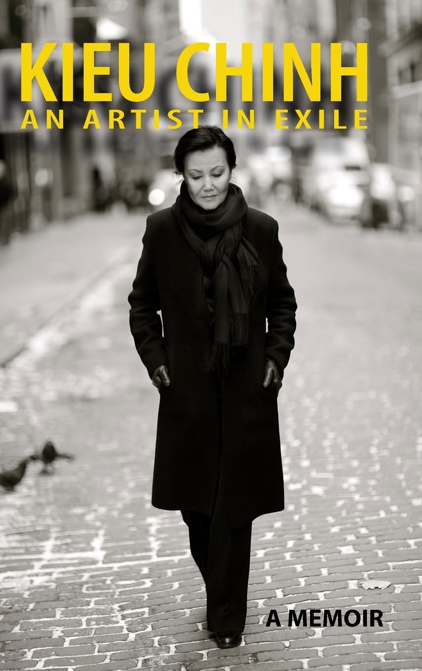 Kieu Chinh - An Artist In Exile (hardcover - bw - Dec 2025 edition) Memories