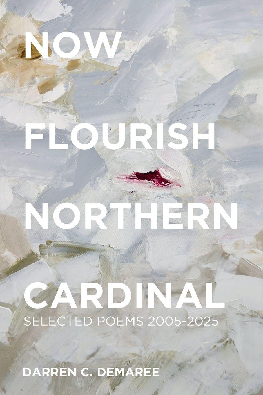 Now Flourish Northern Cardinal Poetry