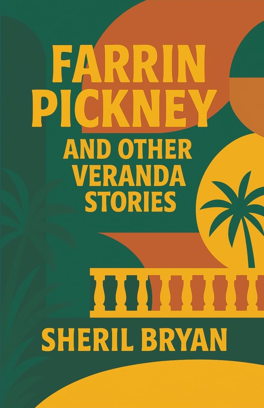 Farrin Pickney, and Other Veranda Stories Essays & Short Stories