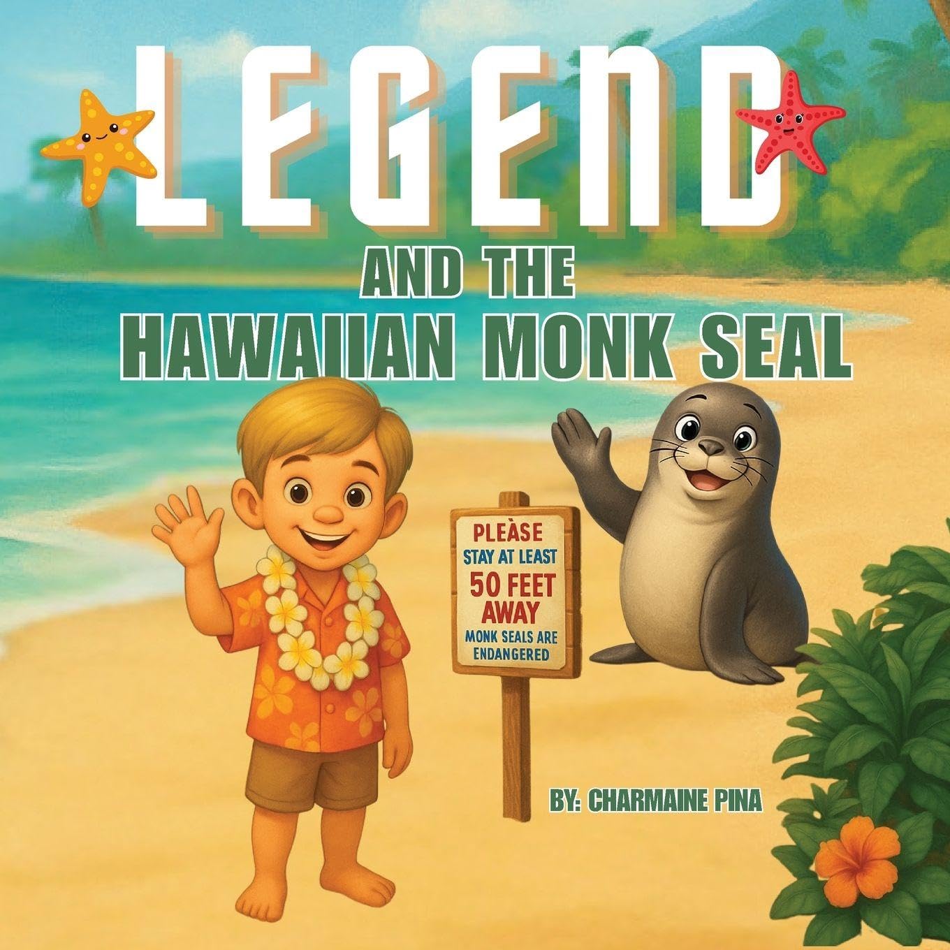 Legend and the Hawaiian Monk Seal Non-fiction