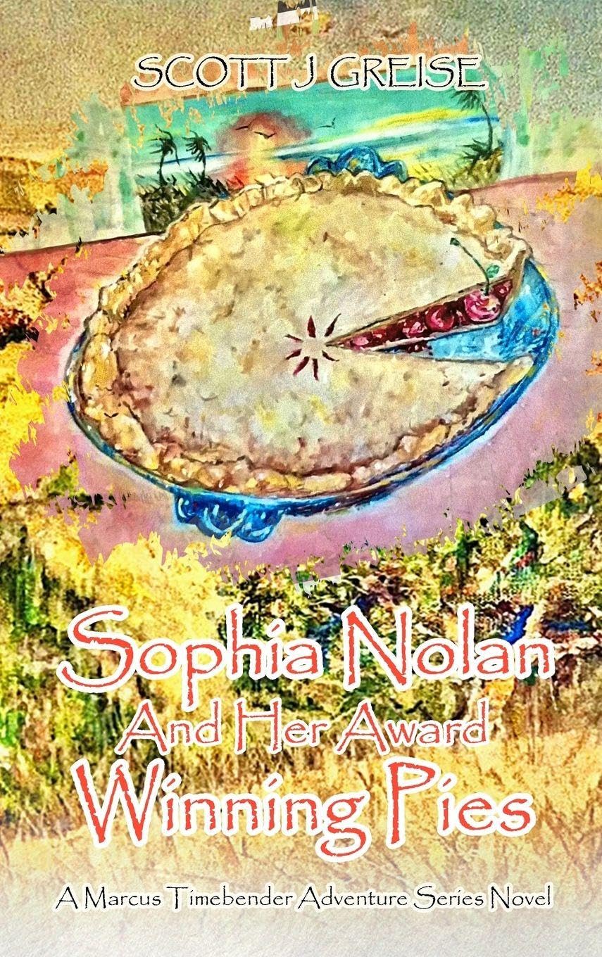 Sophia Nolan and Her Award-Winning Pies Self-help