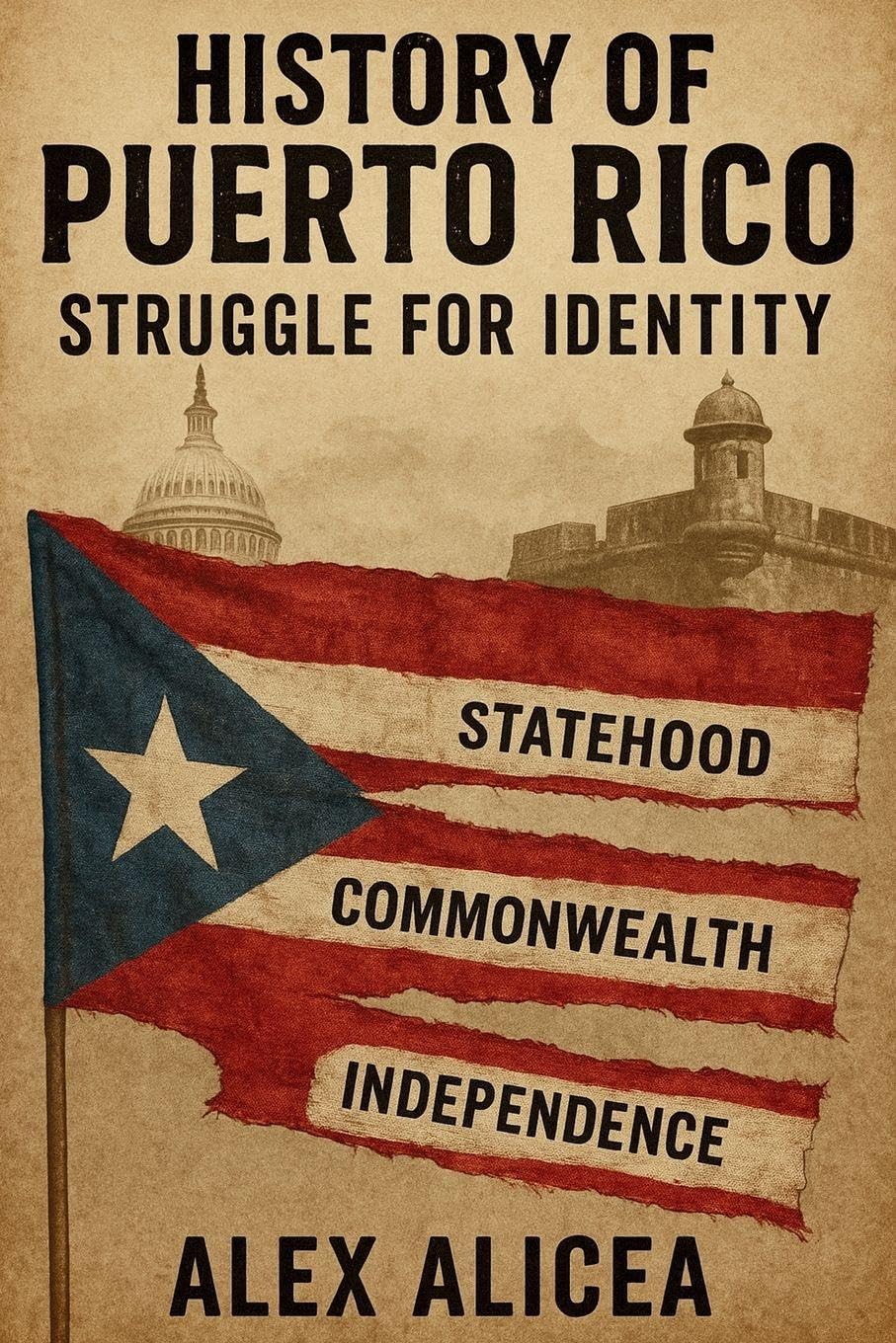 History Of Puerto Rico Politics & History