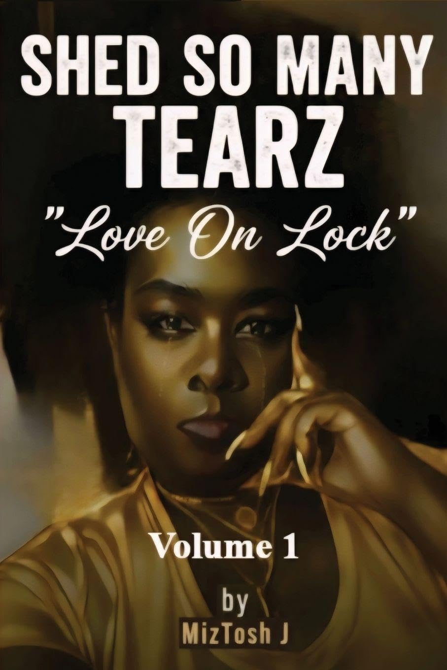 Shed So Many Tearz "Love On Lock" Business, Finance & Career