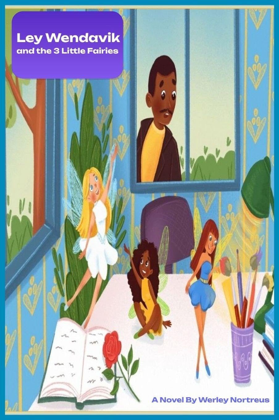 Ley Wendavik and the 3 Little Fairies Contemporary literature