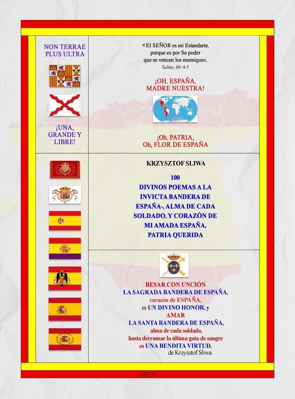 100 DIVINOS POEMAS A LA INVICTA BANDERA DE ESPAÑA-, ALMA DE CADA SOLDADO, y CORAZÓN DE MI AMADA ESPAÑA, PATRIA QUERIDA. Poetry