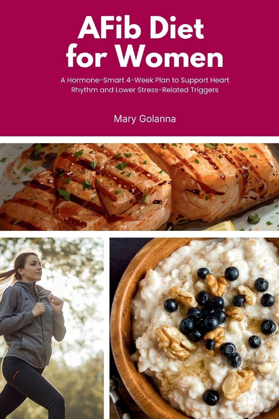 AFib Diet for Women Health, Nutrition & Fitness