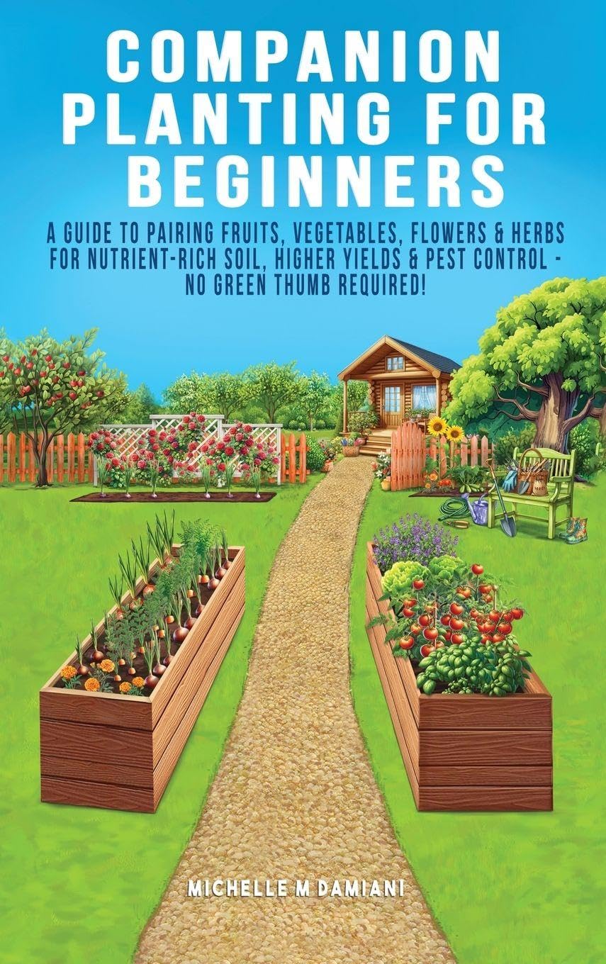Companion Planting For Beginners Garden & Plants