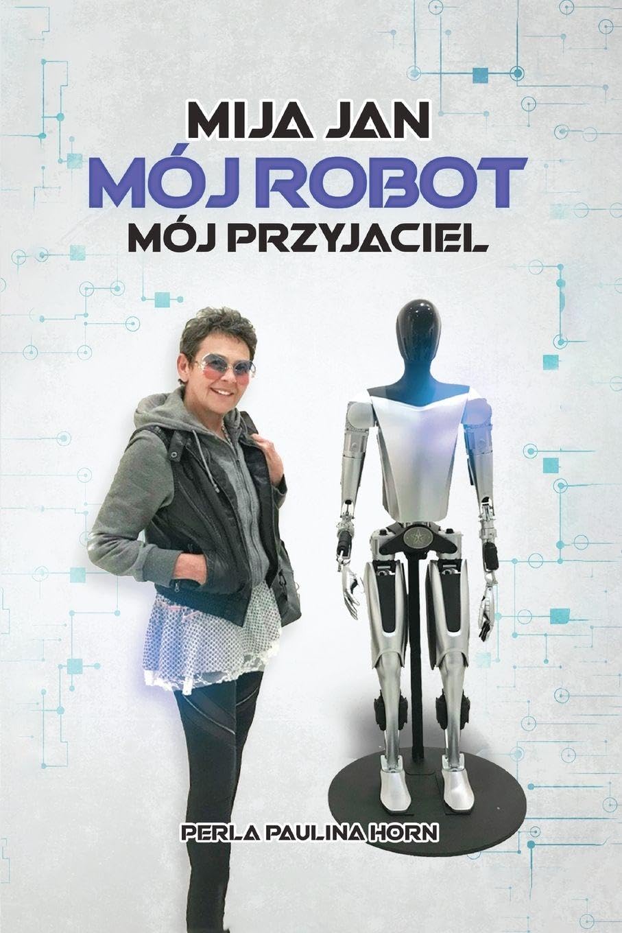 Mija Jan mój Robot mój Przyjaciel Contemporary literature