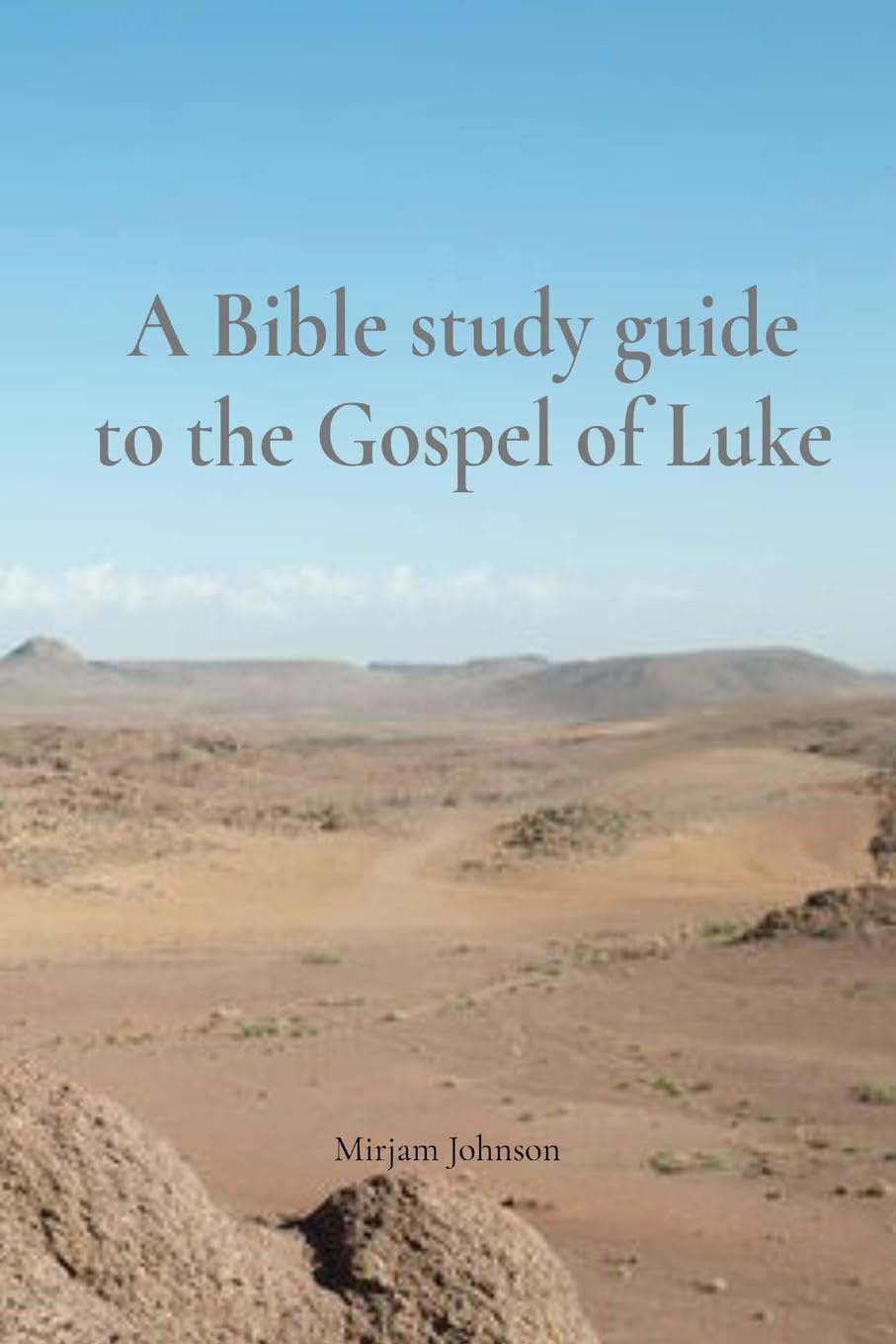 A Bible study guide to the Gospel of Luke Religion & Esotericism