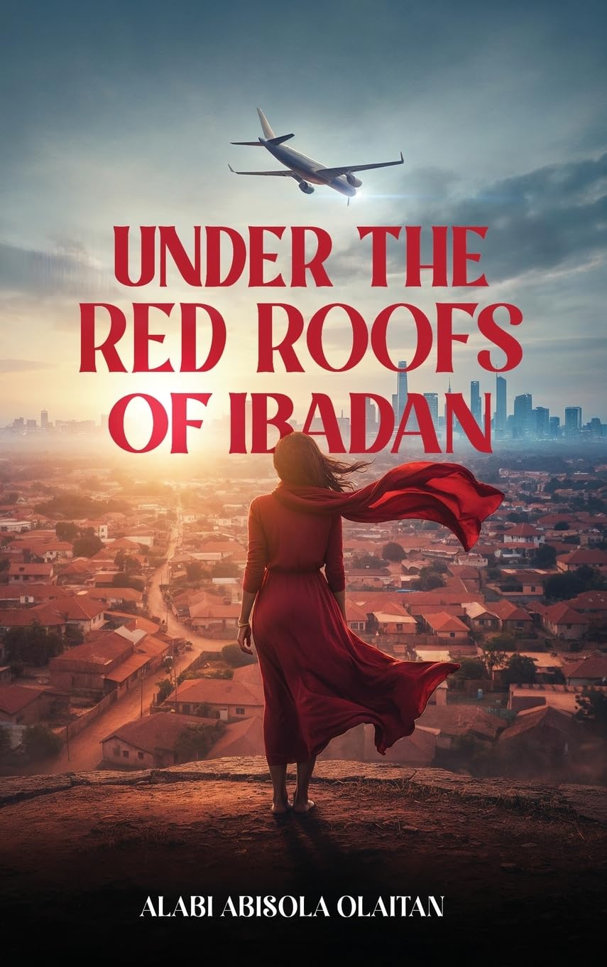 UNDER THE RED ROOFS OF IBADAN Memories