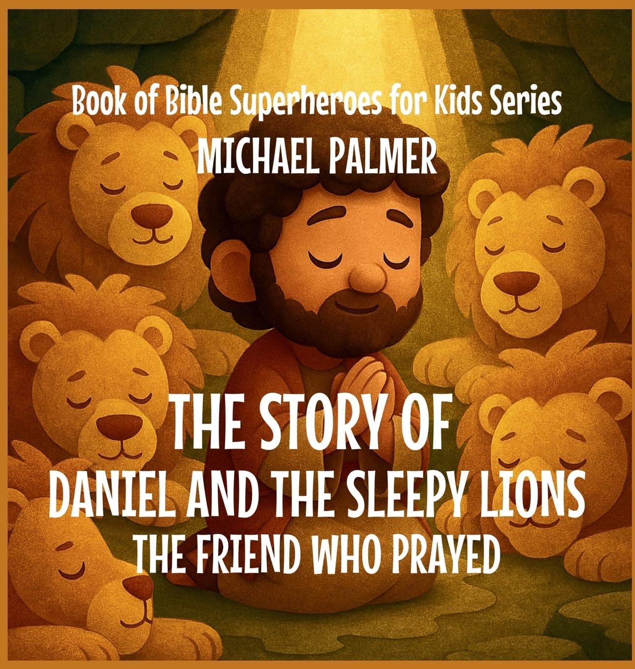 The Story Of Daniel And The Sleepy Lions Non-fiction