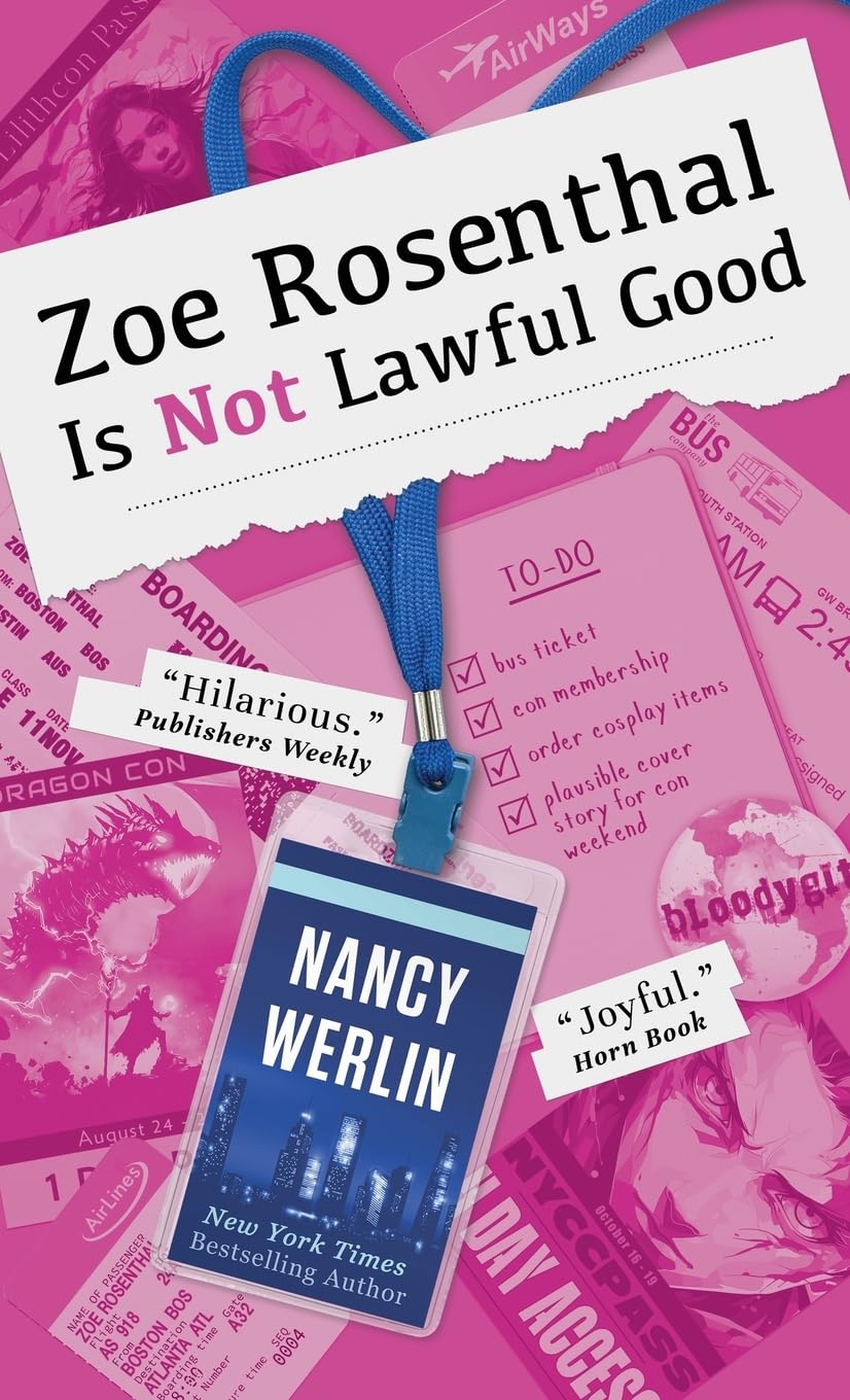 Zoe Rosenthal Is Not Lawful Good Fiction