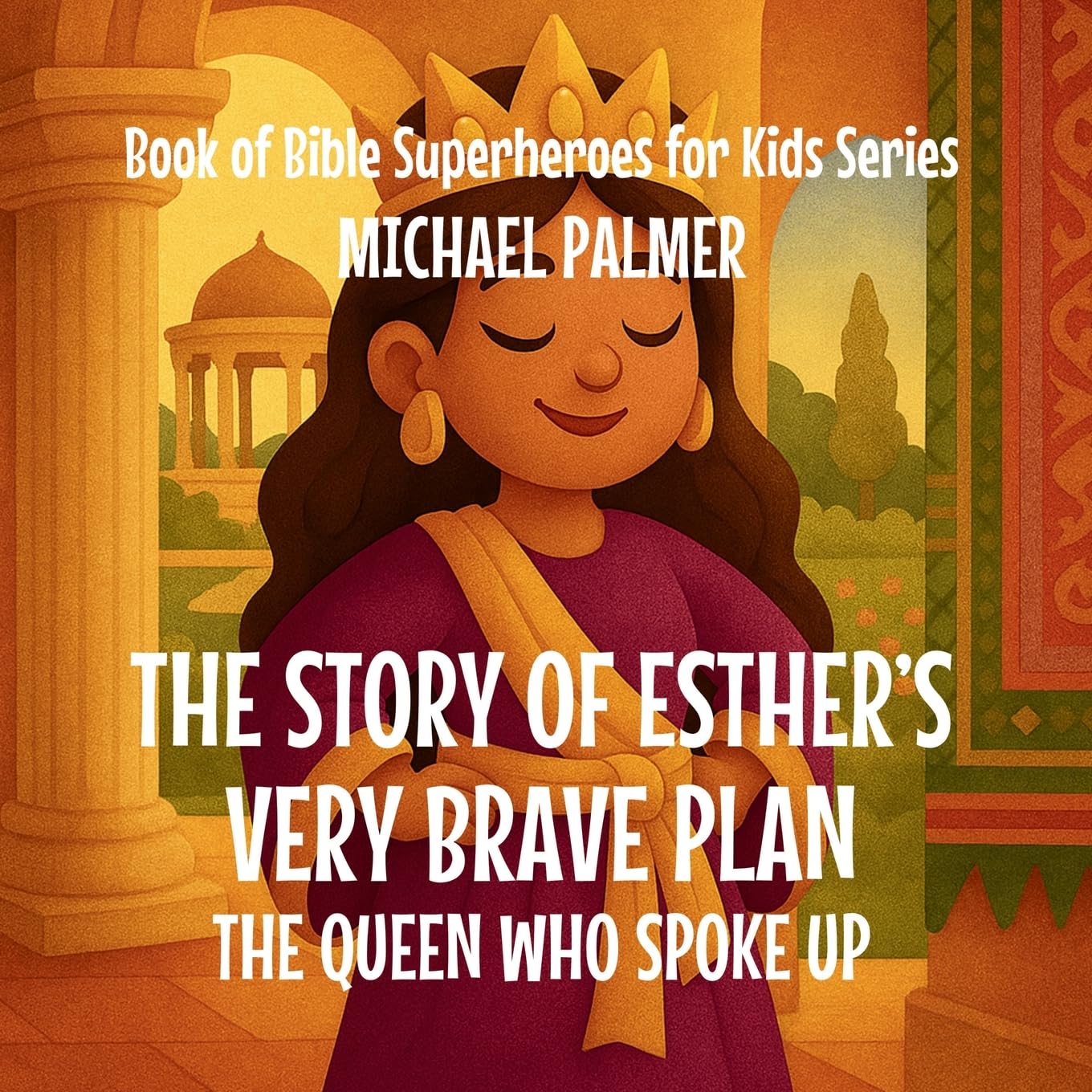 The Story Of Esther's Very Brave Plan Non-fiction