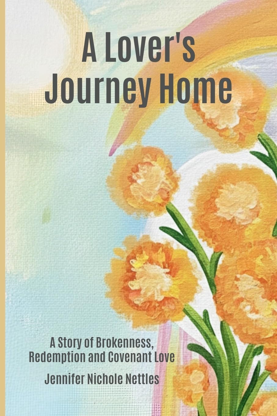 A Lover's Journey Home Religion & Esotericism
