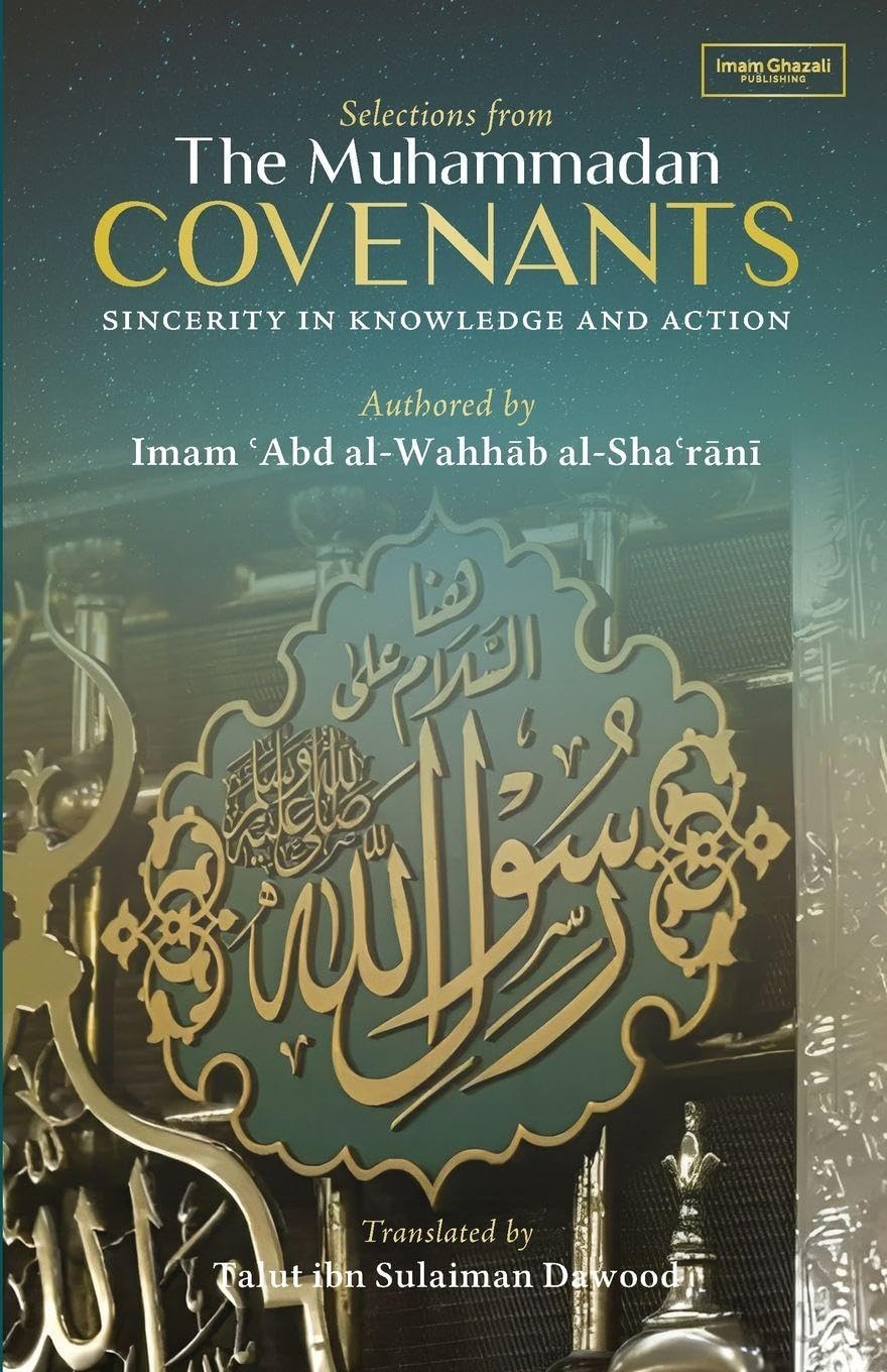 Selections from the Muhammadan Covenants Religion & Esotericism