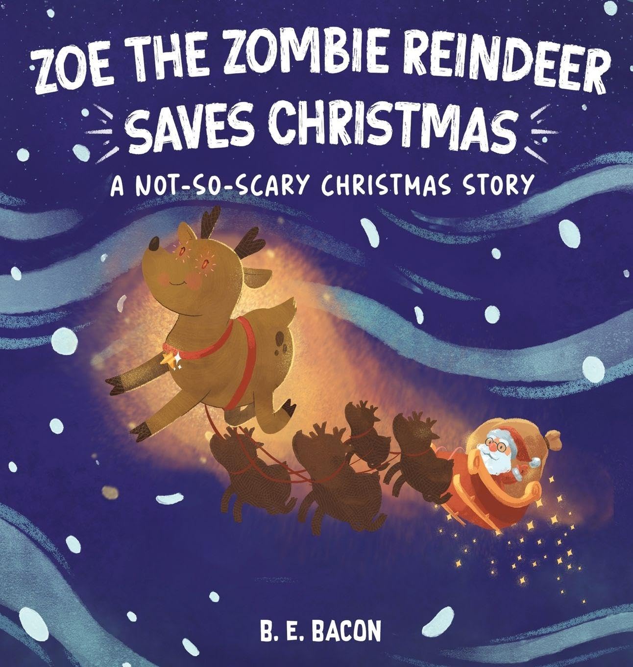 Zoe the Zombie Reindeer Saves Christmas Non-fiction