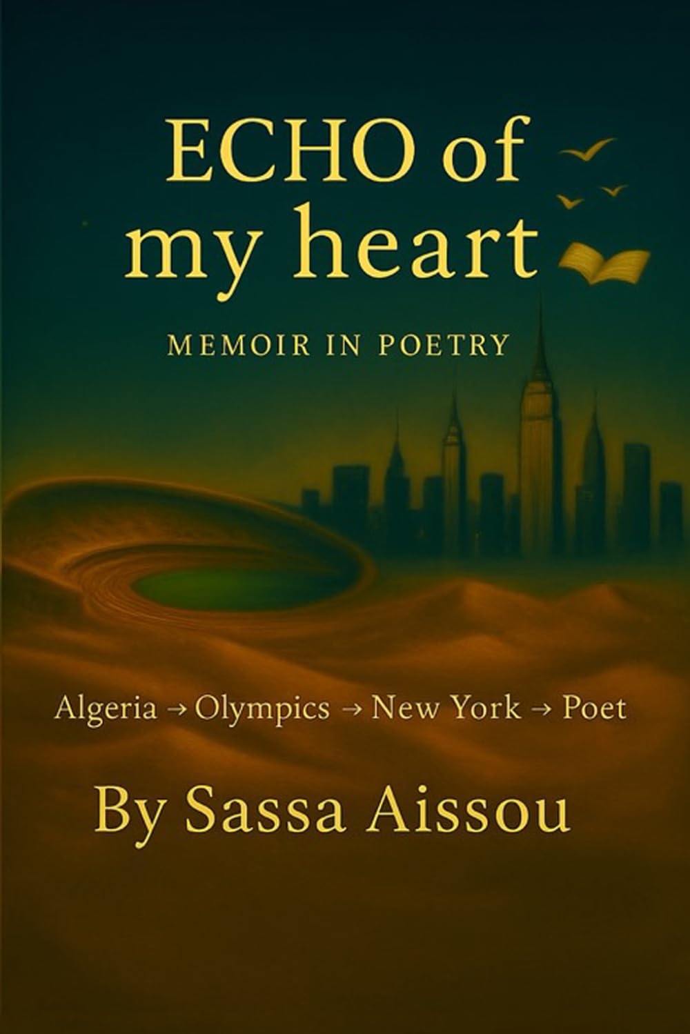 Echo of My heart Memoir in poetry Poetry