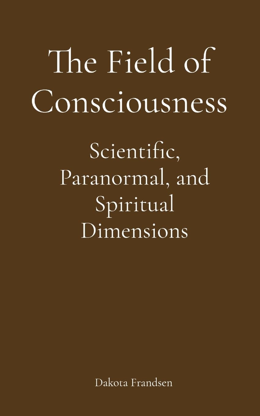 The Field of Consciousness Essays & Short Stories