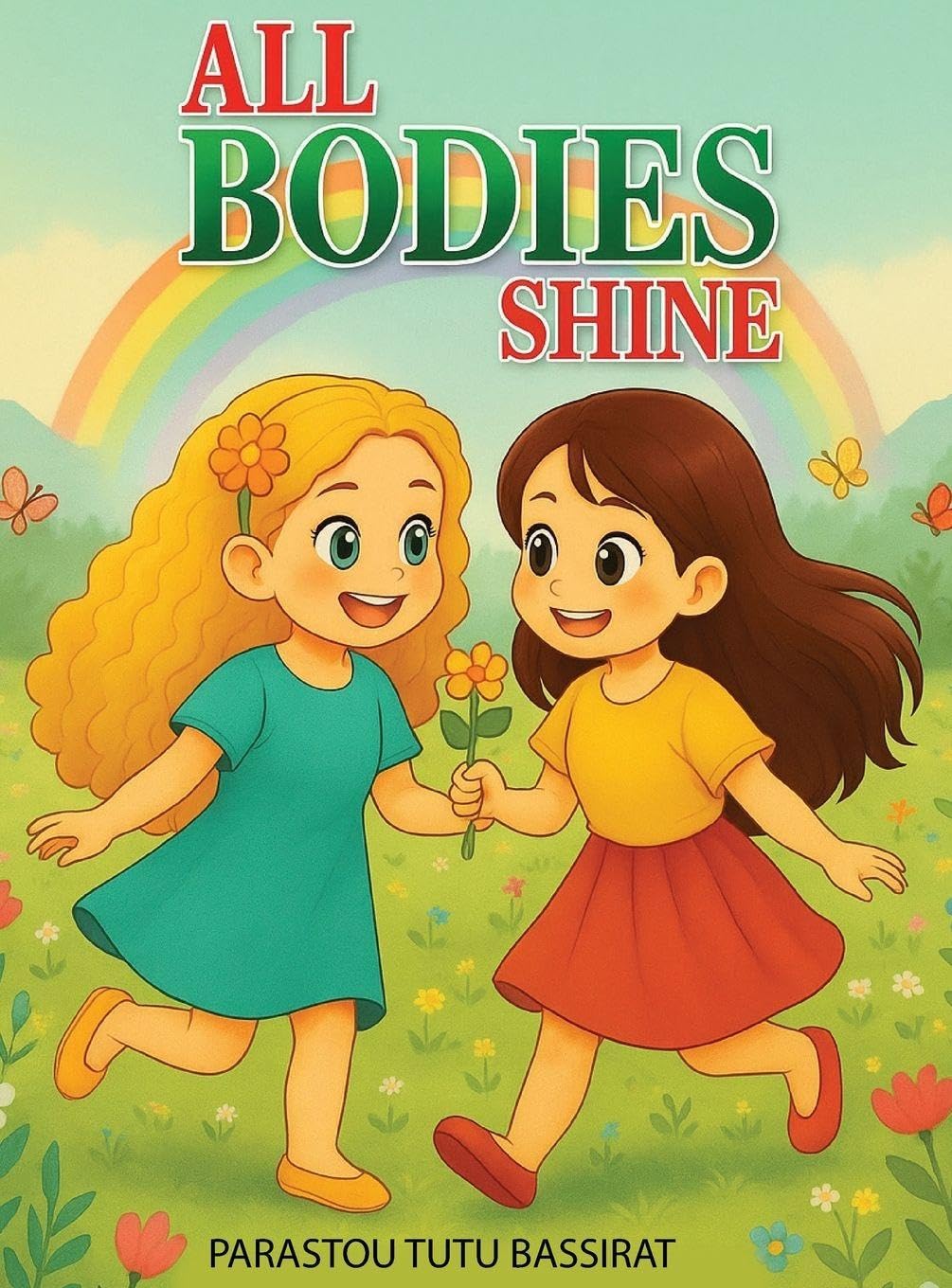 All Bodies Shine Novels & Short Stories