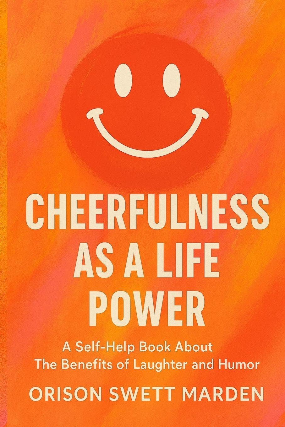 Cheerfulness as a Life Power Religion & Esotericism