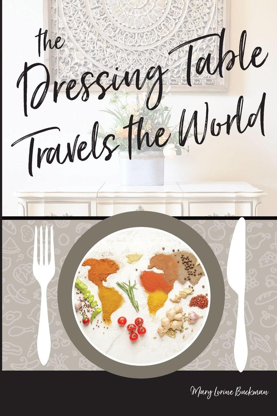 The Dressing Table Travels the World Leisure, Home & Garden