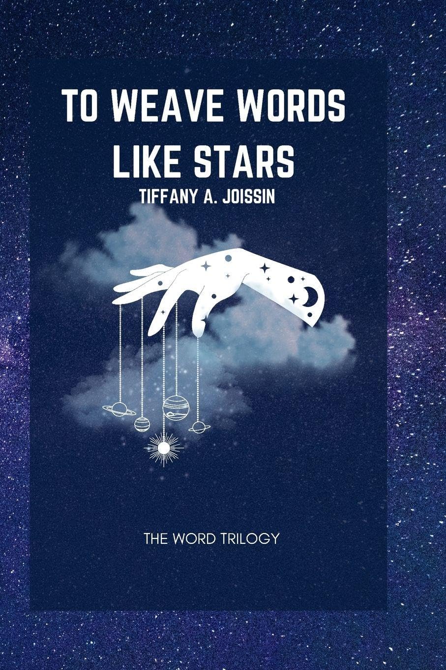 To Weave Words Like Stars Historical Fiction