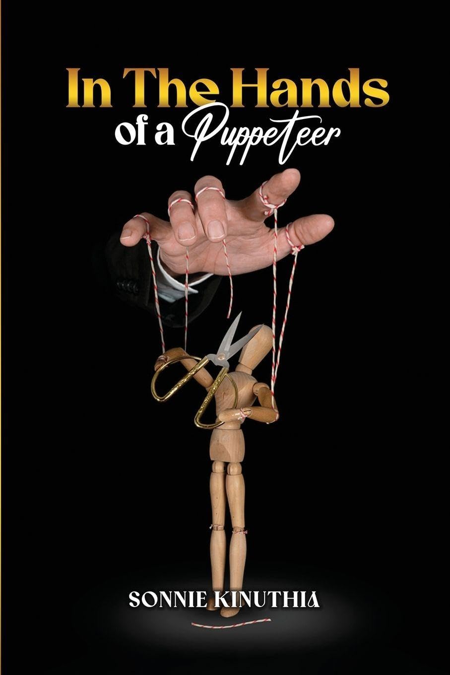 IN THE HANDS OF A  PUPPETEER Self-help