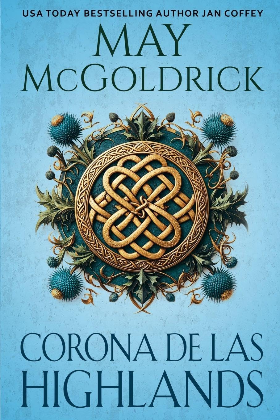Corona de las Highlands Historical Fiction