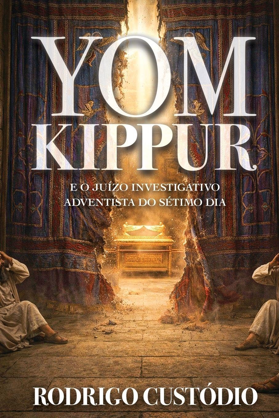Yom Kippur e o Juízo Investigativo Adventista do Sétimo Dia Religion & Esotericism